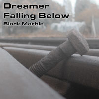 Dreamer - Falling Below - Black Marble